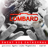 Lombard - Świat się zatrzymał
