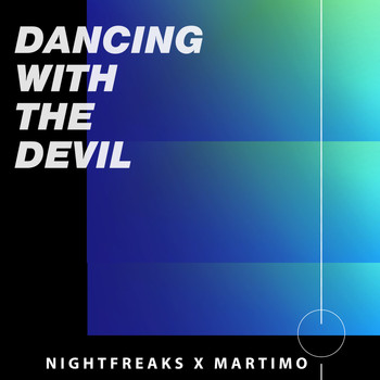 Nightfreaks & Martimo - Dancing With The Devil