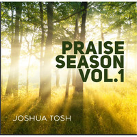 Joshua Tosh - Praise Season, Vol. 1