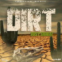 Busy Signal - Dirt (Explicit)