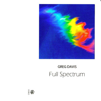 Greg Davis - Full Spectrum