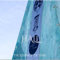 Hall - The Essence of Time