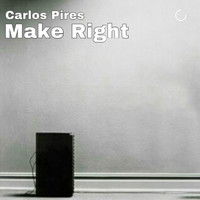Carlos Pires - Make Right