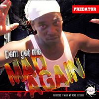 Predator - Dem Get Me