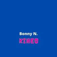 Bonny N - Kiheo