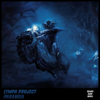 Lymph Project - Paranoia