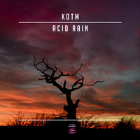 Kotm - Acid Rain