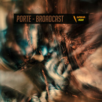 PORTE - Broadcast