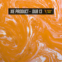 Xie Product - Dub 13