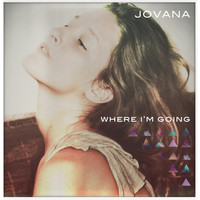 Jovana - Where I'm Going
