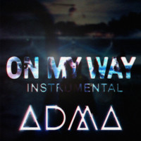 ADMA - On My Way