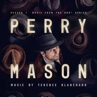 Terence Blanchard - Perry Mason: Season 1 (Music From The HBO Series)