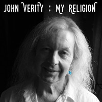 John Verity - My Religion
