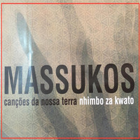 Massukos - Nhimbo Za Kwato (Explicit)