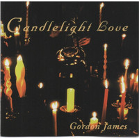 Gordon James - Candlelight Love
