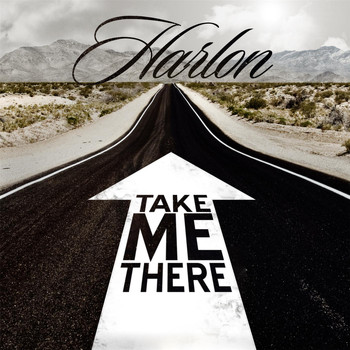 Harlon - Take Me There