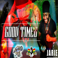 JARIE - Good Times