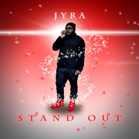 Jyra - Stand Out