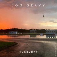 Jon Gravy - Everyday
