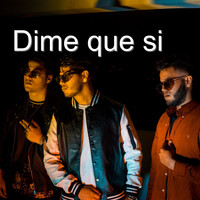 Erick y Alex - Dime Que Si (feat. Tommy Alva)