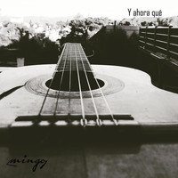 Mingo - Y Ahora Qué