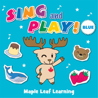 Maple Leaf Learning - Sing and Play Blue