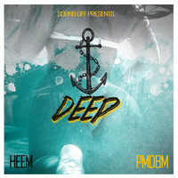 Heem - Deep (Explicit)