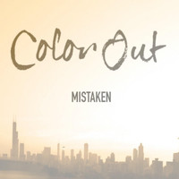 Color Out - Mistaken