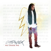 Chadwick - He Chose Me