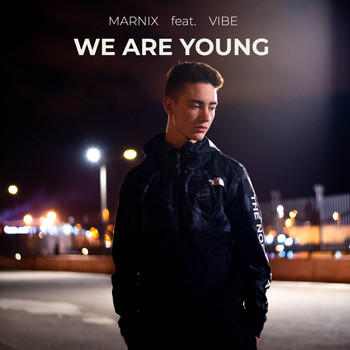 Marnix feat. VIBE - We Are Young (Explicit)