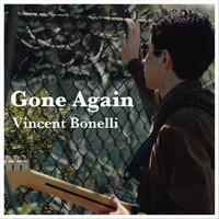 Vincent Bonelli - Gone Again