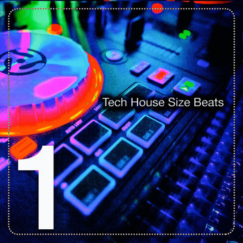 Various Artists - Tech House Size Beats, Vol. 1 (The Tech House Beats)