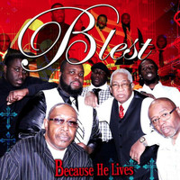 Blest - Because He Lives