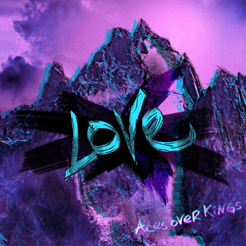 Aces over Kings - Love (Explicit)
