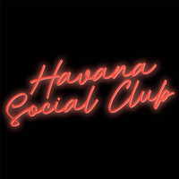 Havana Social Club - Stay Close