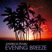 Andreas Svarc - Evening Breeze