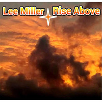 Lee Miller - Rise Above