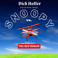 Dick Holler - Snoopy vs. the Red Baron