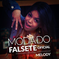 Melody - Moda do Falsete Oficial