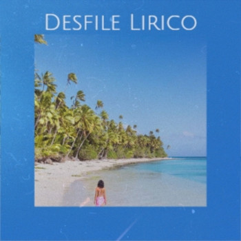 Various Artists - Desfile Lirico