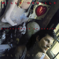Willy DeVille - Backstreets of Desire