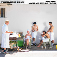 Therapie TAXI / - Mirage (L'amour sur la plage)