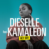 Dieselle / - Hey Boy (feat. Kamaleon) - EP