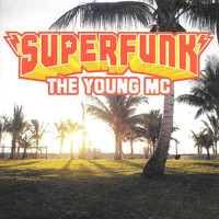 Superfunk / - The Young MC