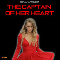 Depalma Project - The Captain of her heart (Version Return Mix)
