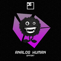 Analog Human - Effort