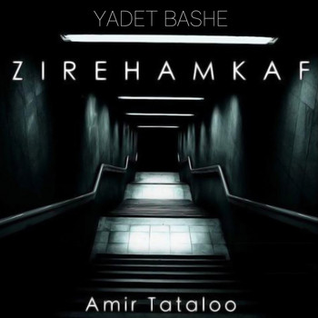 Amir Tataloo - Yadet Bashe