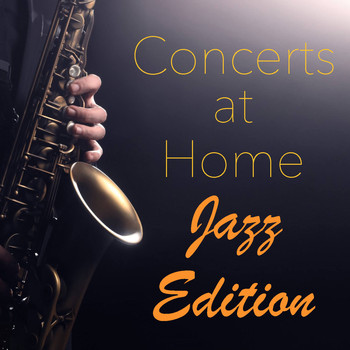 Various Artists - Concerts at Home Jazz Edition