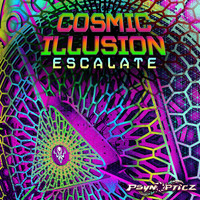 Cosmic Illusion - Escalate