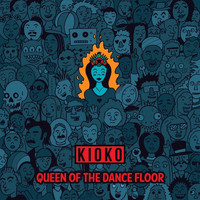Kioko / - Queen Of The Dancefloor